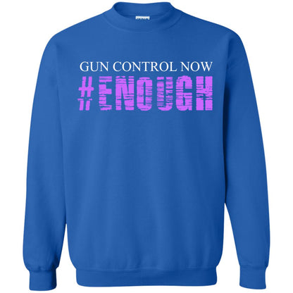 Anti Gun T-shirt Gun Control Now Enough Royal