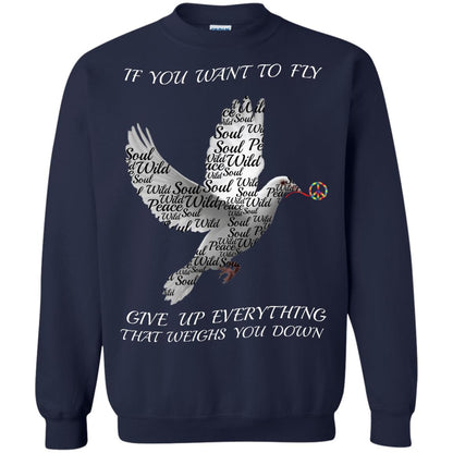 If You Want To Fly Give Up Everything That Weighs You Down Peace Sign Shirt Navy