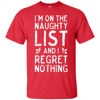 Christmas T-shirt I_m On The Naughty List Red