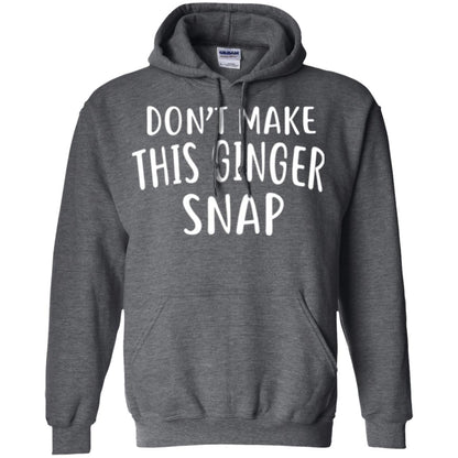 Funny Redhead T-shirt Don_t Make This Ginger Snap Dark Heather