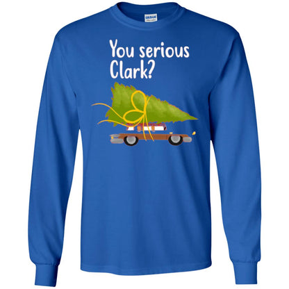 Christmas T-shirt You Serious Clark Royal