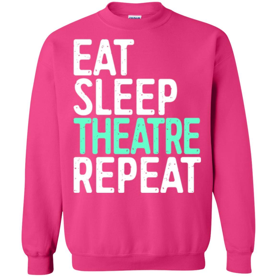 Actor T-shirt Eat Sleep Theatre Repeat T-shirt Heliconia