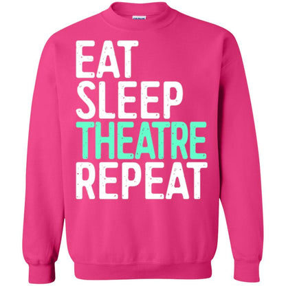 Actor T-shirt Eat Sleep Theatre Repeat T-shirt Heliconia