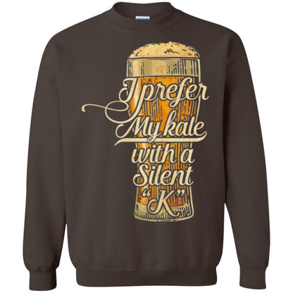 Beer Lover T-shirt I Prefer My Kale With A Silent K Dark Chocolate