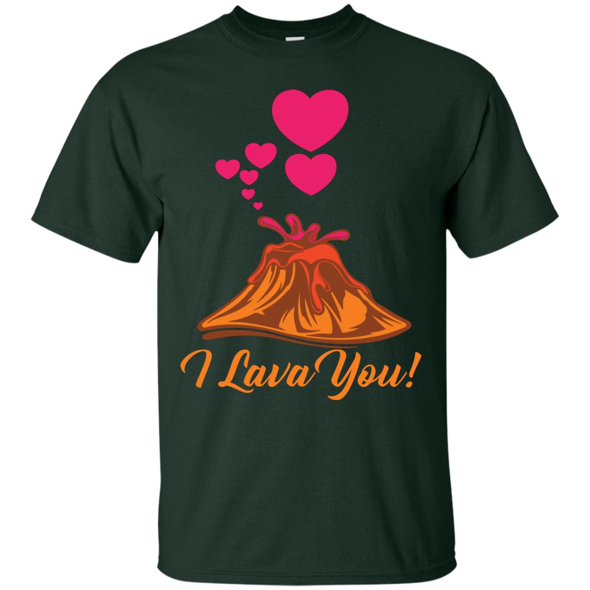Valentines Day T-shirt I Lava You Forest