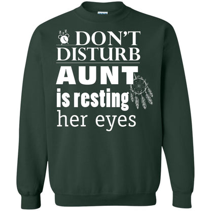 Don't Disturb Aunt Is Resting Her Eyes Funny Auntie Shirt Forest Green