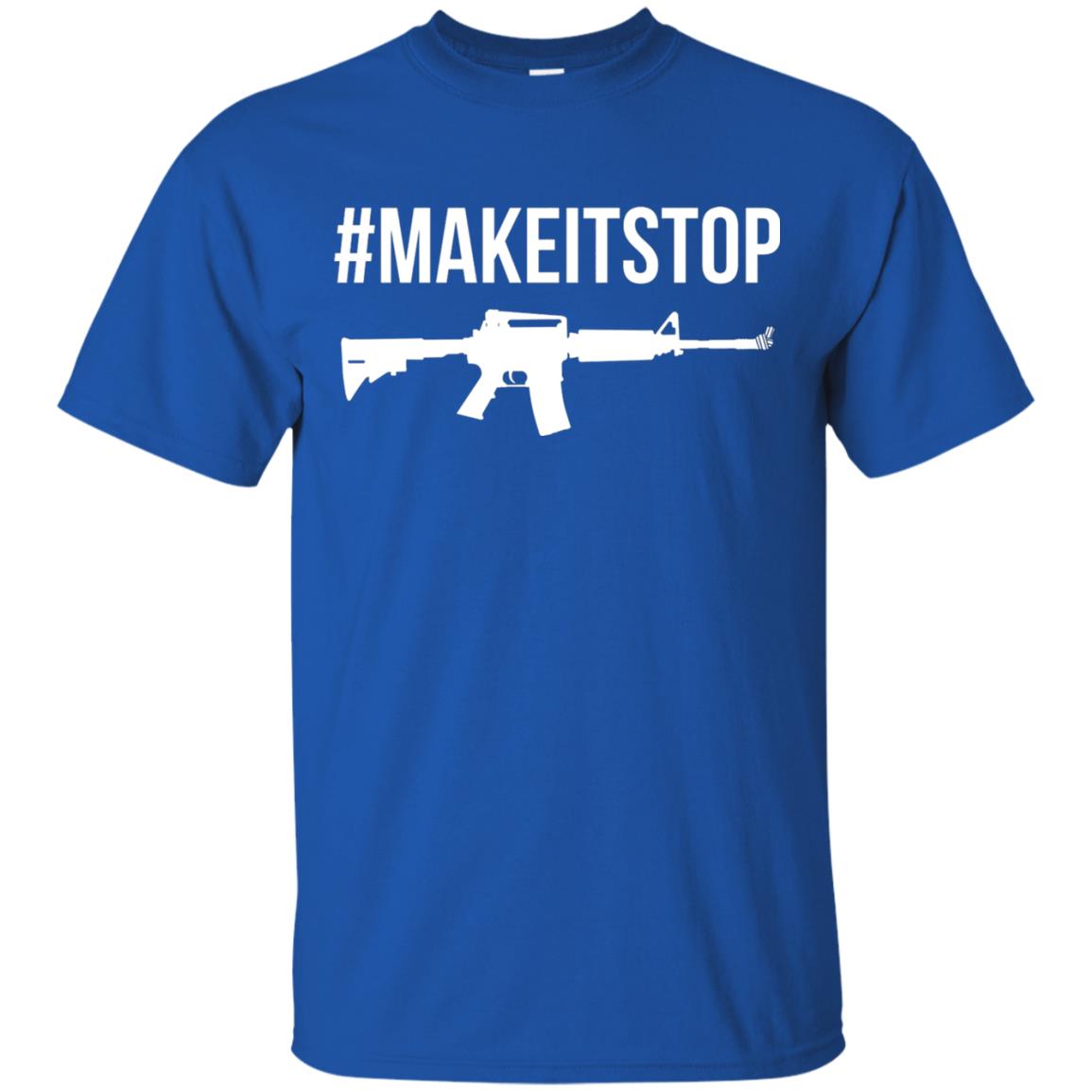 Make It Stop Anti-gun Violence Political T-shirt Royal