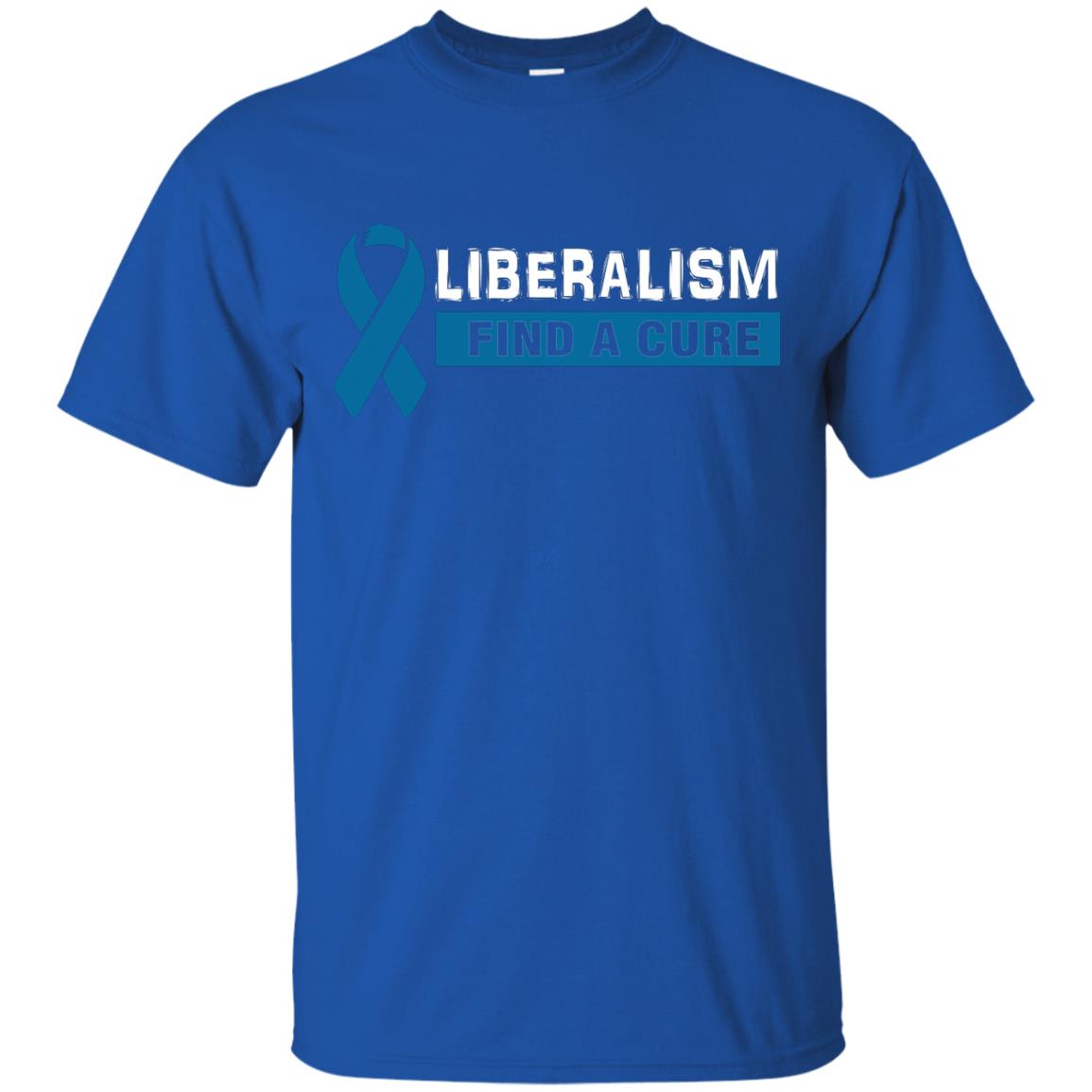 Liberalism Find A Cure Shirt Royal