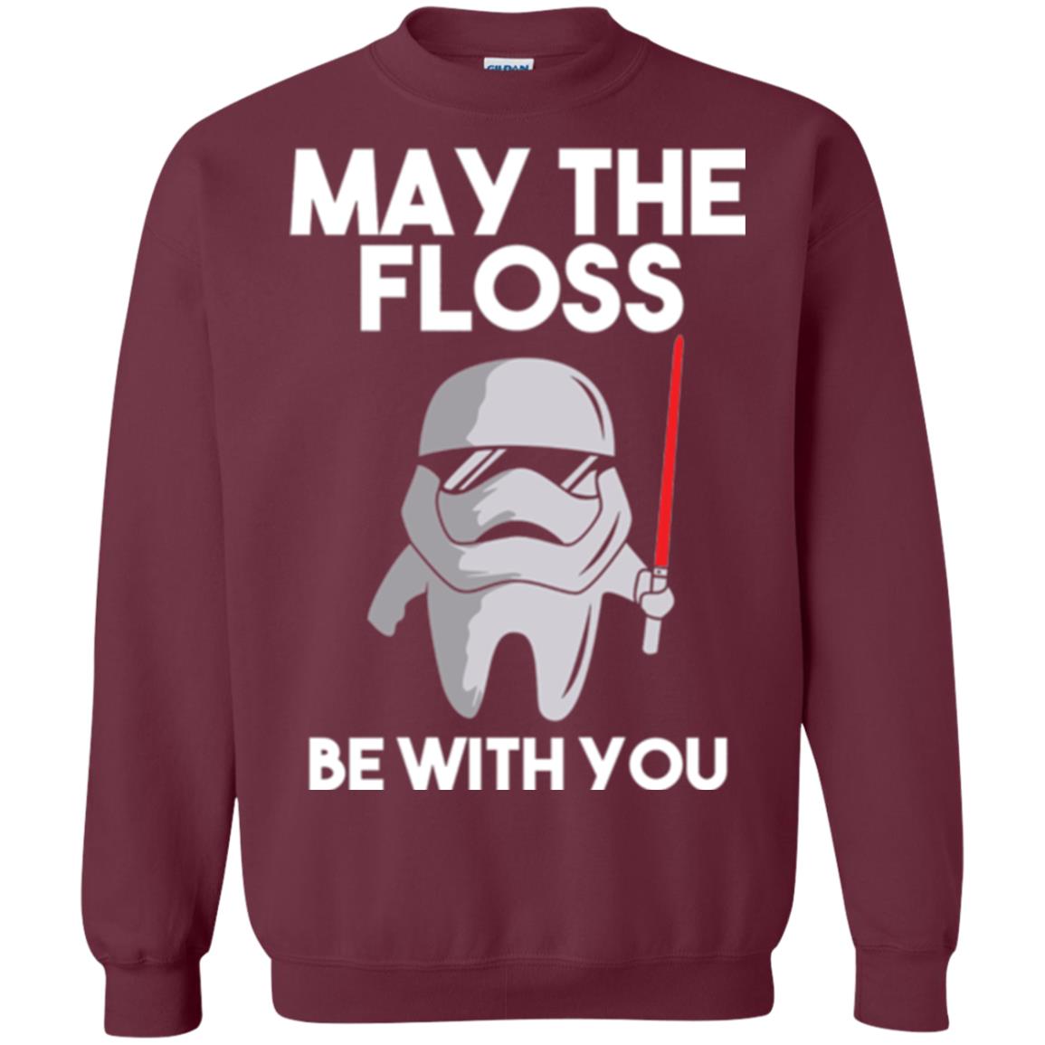 Dentist T-shirt May The Floss Be With You T-shirt Maroon