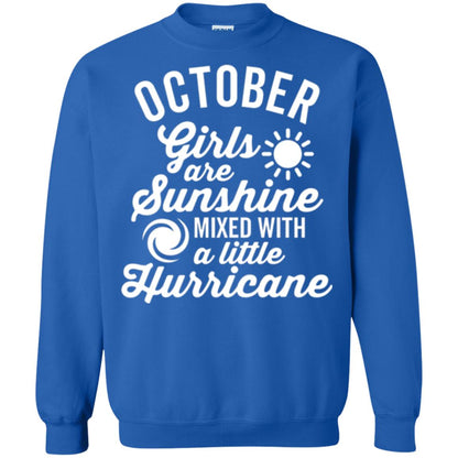 October Girls Are Sunshine Mixed With A Little Hurricane T-shirt Royal