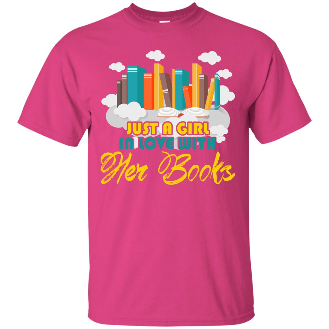 Just A Girl In Love With Her Books Bookworm Gift Shirt For Girls Heliconia