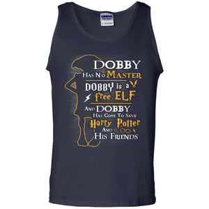 Dobby Has No Master Dobby Is A Free Elf And Dobby Has Come To Save Harry Potter And His Friends Movie Fan T-shirtG220 Gildan 100% Cotton Tank Top