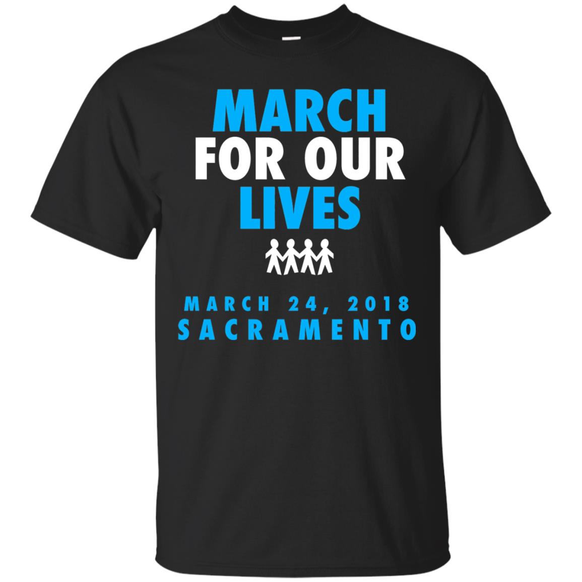 March For Our Lives March 24 2018 Sacramento Anti Gun T-shirt Black