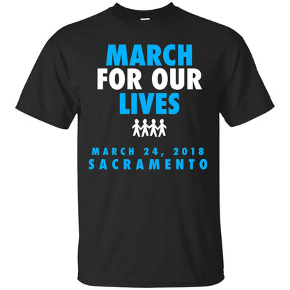 March For Our Lives March 24 2018 Sacramento Anti Gun T-shirt Black