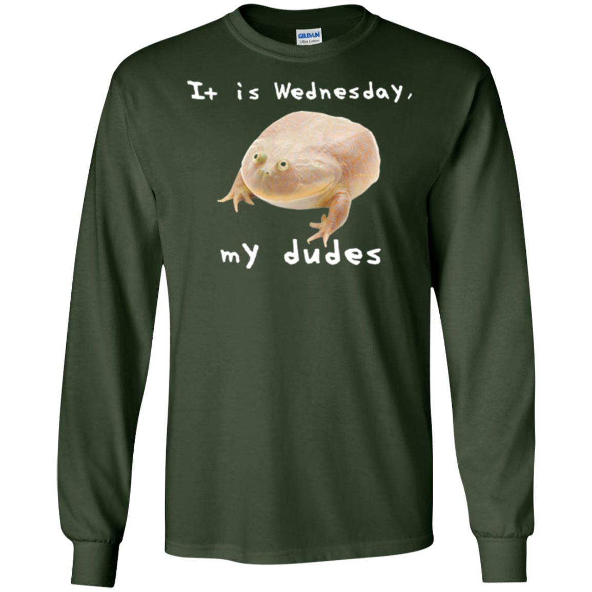 Funny Frog T-shirt It Is Wednesday My Dudes Forest Green