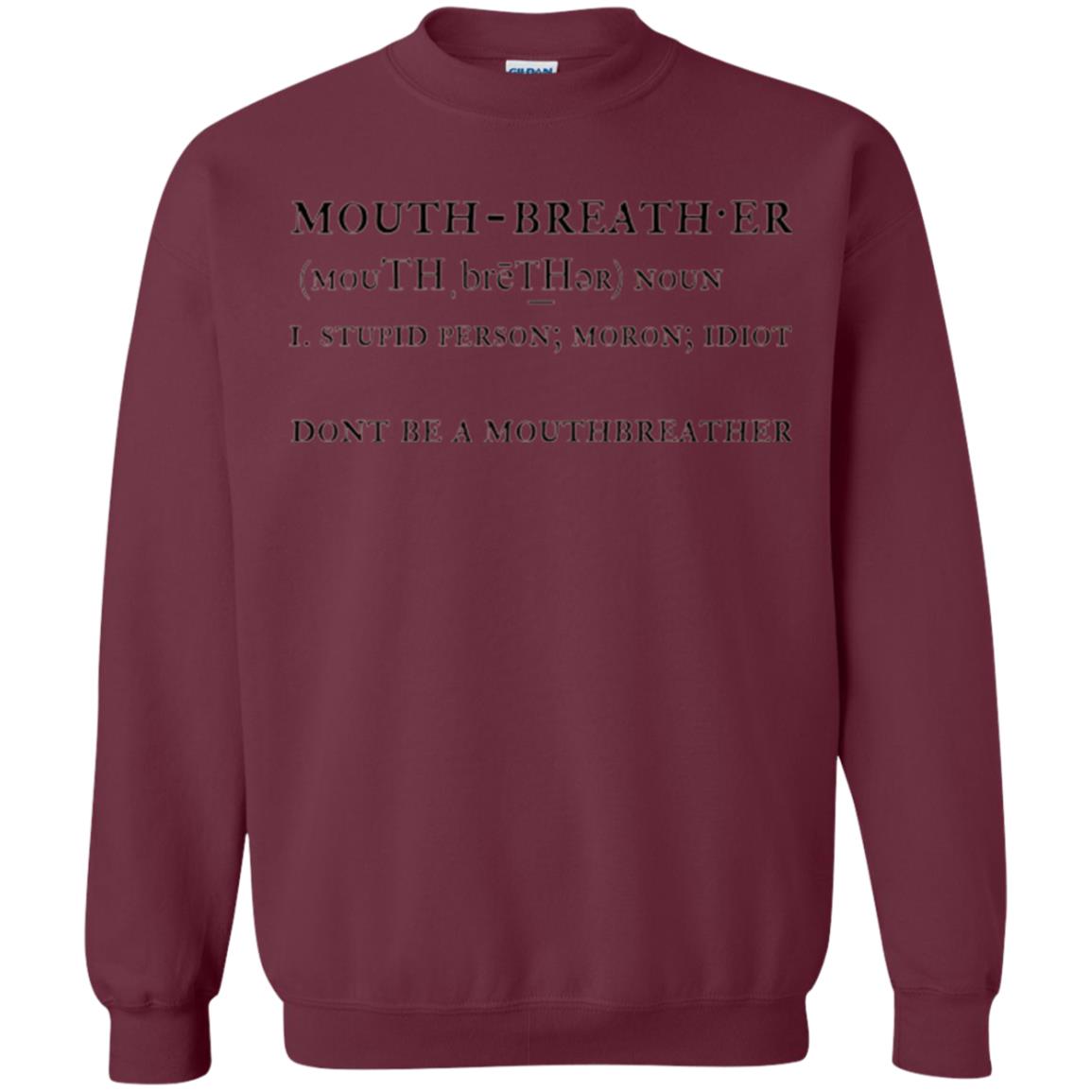 Funny T-shirt Mouthbreather Maroon