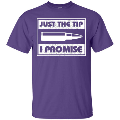 Just The Tip I Promise T-shirt Purple