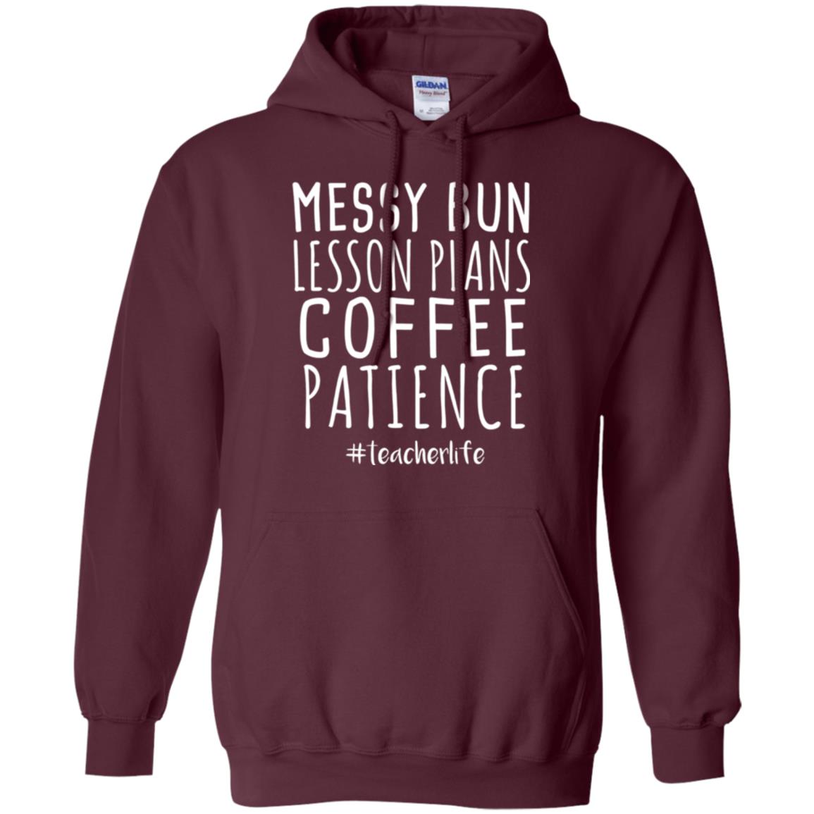 Teacher T-shirt Messy Bun Lesson Plans Coffee Patience Maroon