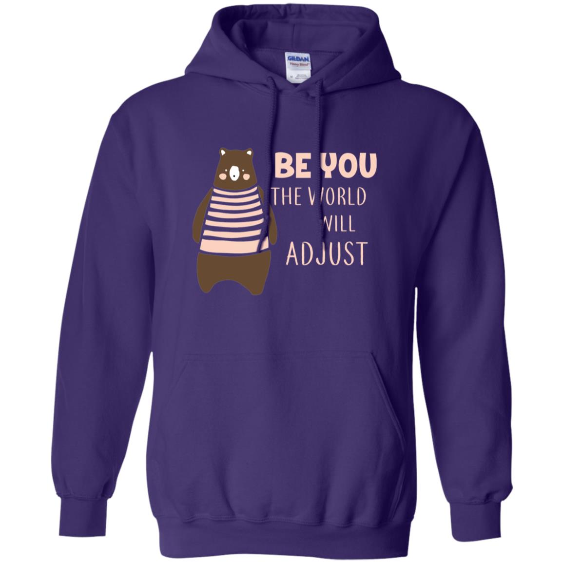 Be You The World Will Adjust Shirt Purple