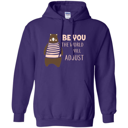 Be You The World Will Adjust Shirt Purple