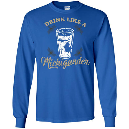 Drink Like Michigander Shirt Royal