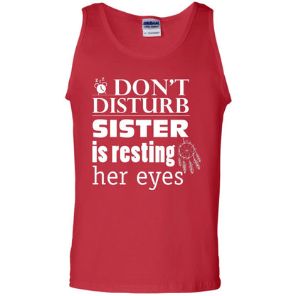 Don't Disturb Sister Is Resting Her Eyes Funny Sister Shirt Red