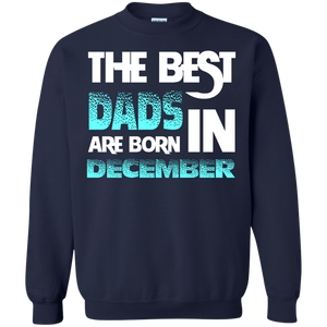Daddy T-shirt The Best Dads Are Born In December