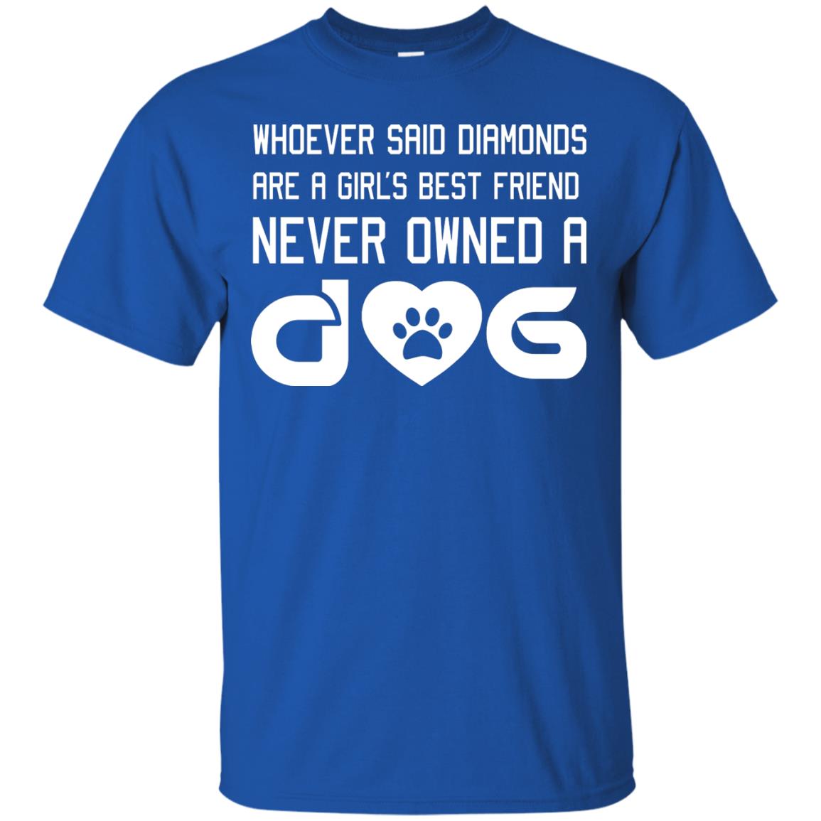 A Girl’s Best Friend Never Owned A Dog Best Dogs Shirt For Girls Royal