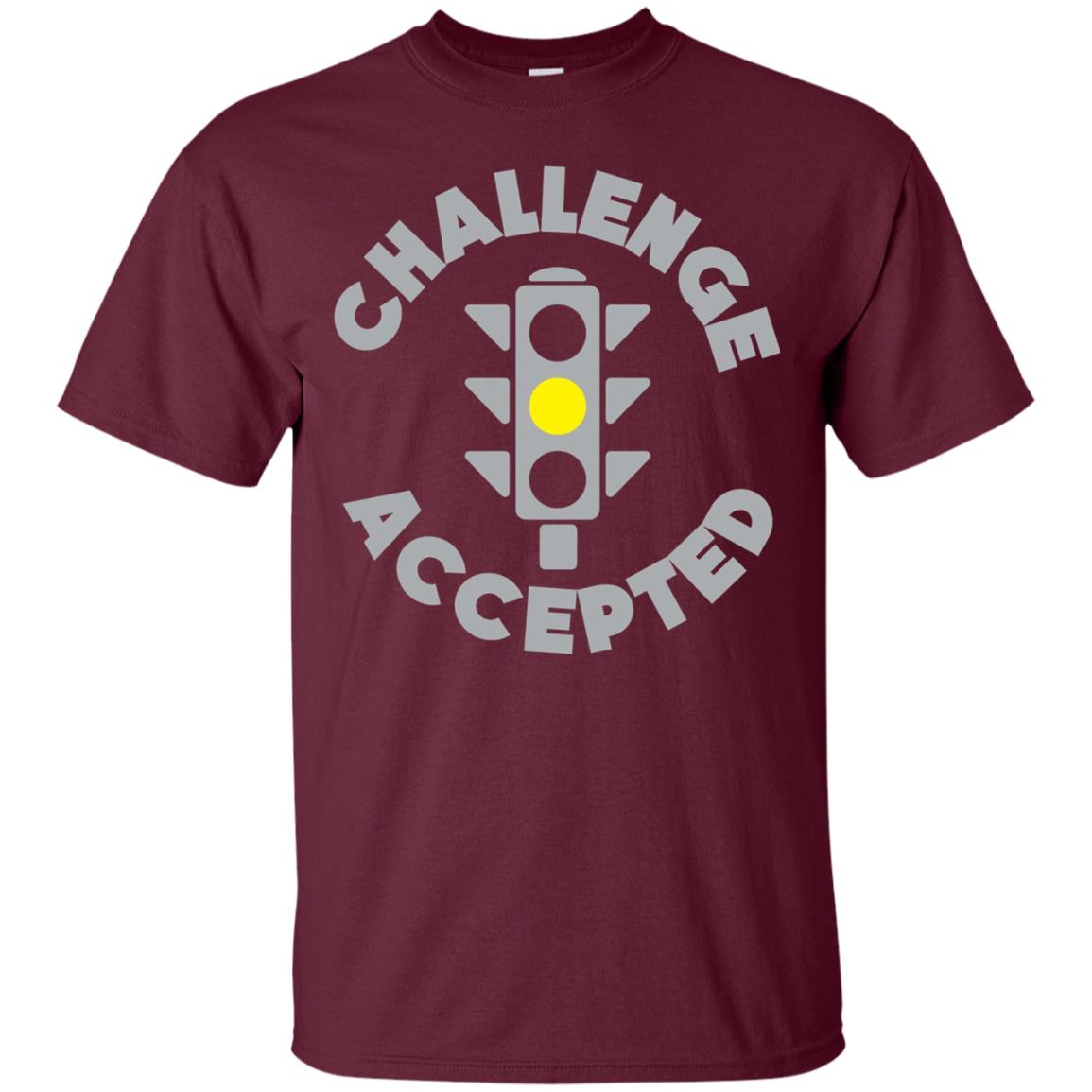 Funny Racing T-shirt Challenge Accepted Yellow Light Car Maroon