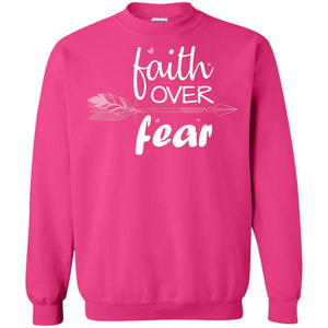 Faith Over Fear Arrow Christian ShirtG180 Gildan Crewneck Pullover Sweatshirt 8 oz.