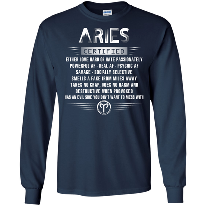 Aries Certified Either Love Hard Or Hate Passionately Powerful Af T-shirt