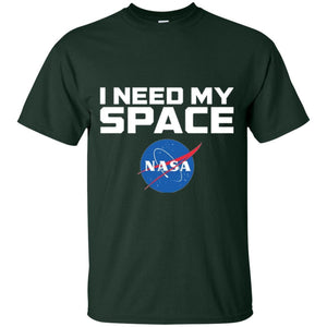 Nasa T-shirt I Need My Space