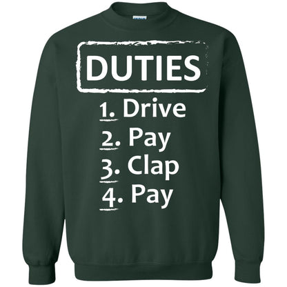 Duties Drive Pay Clap Pay Daddy Shirt Forest Green