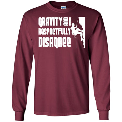 Funny Climbing T-shirt Gravity And I Disagree Maroon