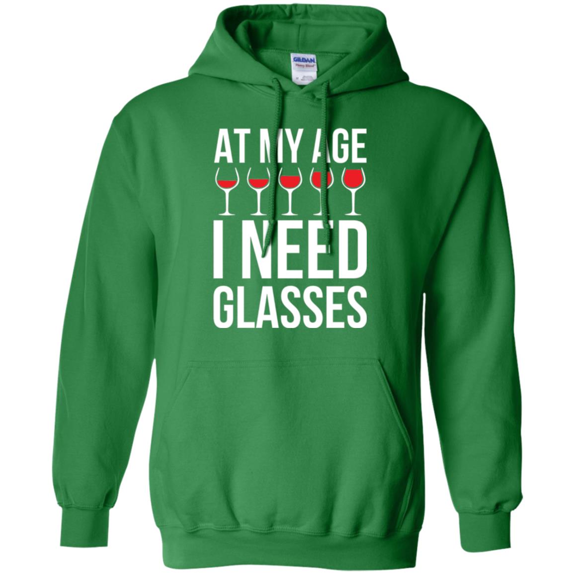 Wine Lovers T-shirt At My Age I Need Wine Glasses Irish Green