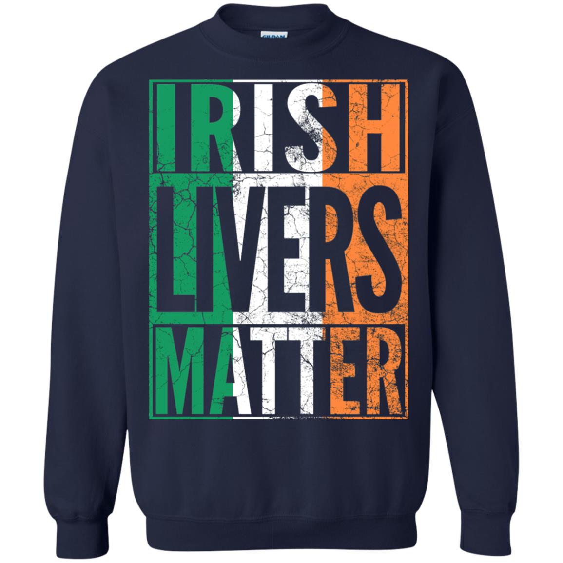 Irish Livers Matter St. Patrick_s Day T-shirt Navy