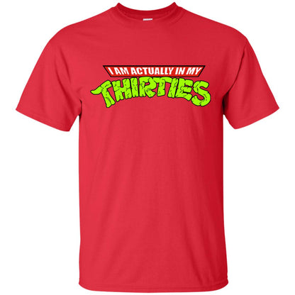 I Am Actually In My Thirties Ninja Turtles T-shirt Red