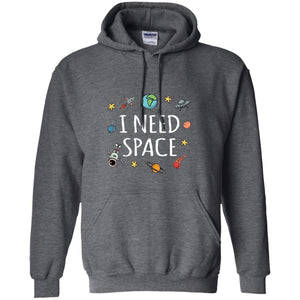 Funny I Need Space T-shirt