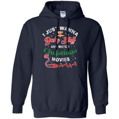 I Just Wanna Bake Stuff And Watch Christmas Movies Shirt Navy