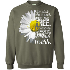 She Was Life Itself Wild And Free Aweome T-shirtG180 Gildan Crewneck Pullover Sweatshirt 8 oz.