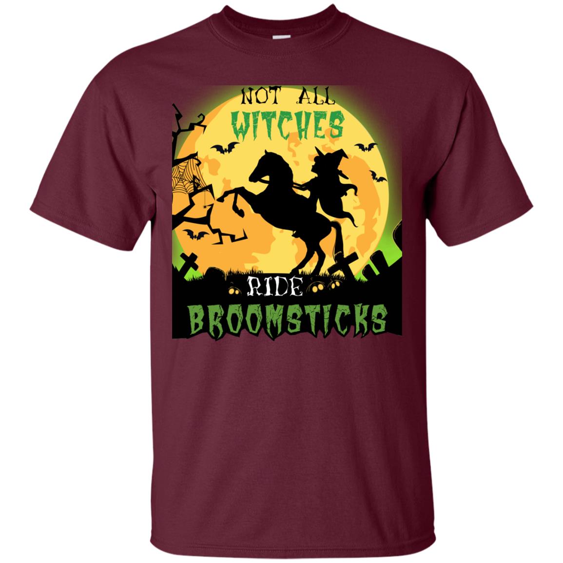 Not All Witches Ride Broomsticks Witches Ride A Horse Funny Halloween Shirt Maroon