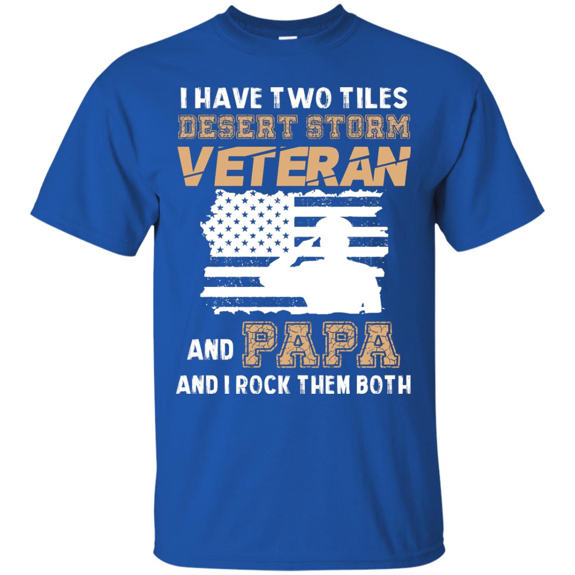 Veteran And Papa And I Rock Them Both Veteran Papa Shirt Royal