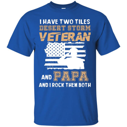 Veteran And Papa And I Rock Them Both Veteran Papa Shirt Royal