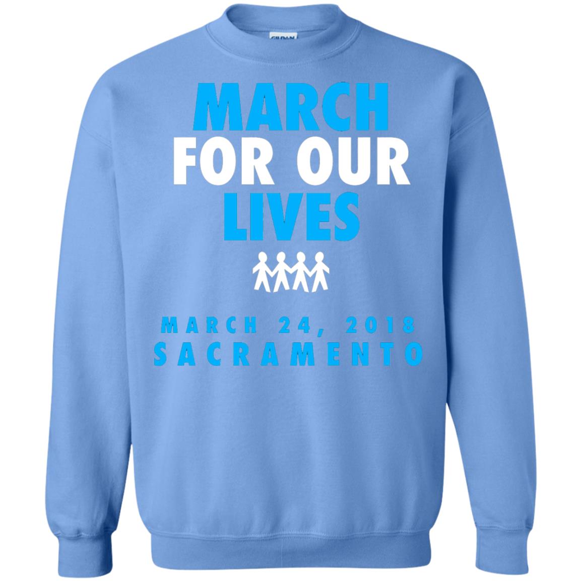 March For Our Lives March 24 2018 Sacramento Anti Gun T-shirt Carolina Blue