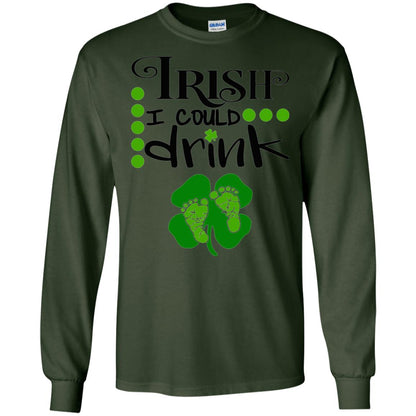 Baby Irish I Could Drink Pregnancy St Patrick_s Day T-shirt Forest Green