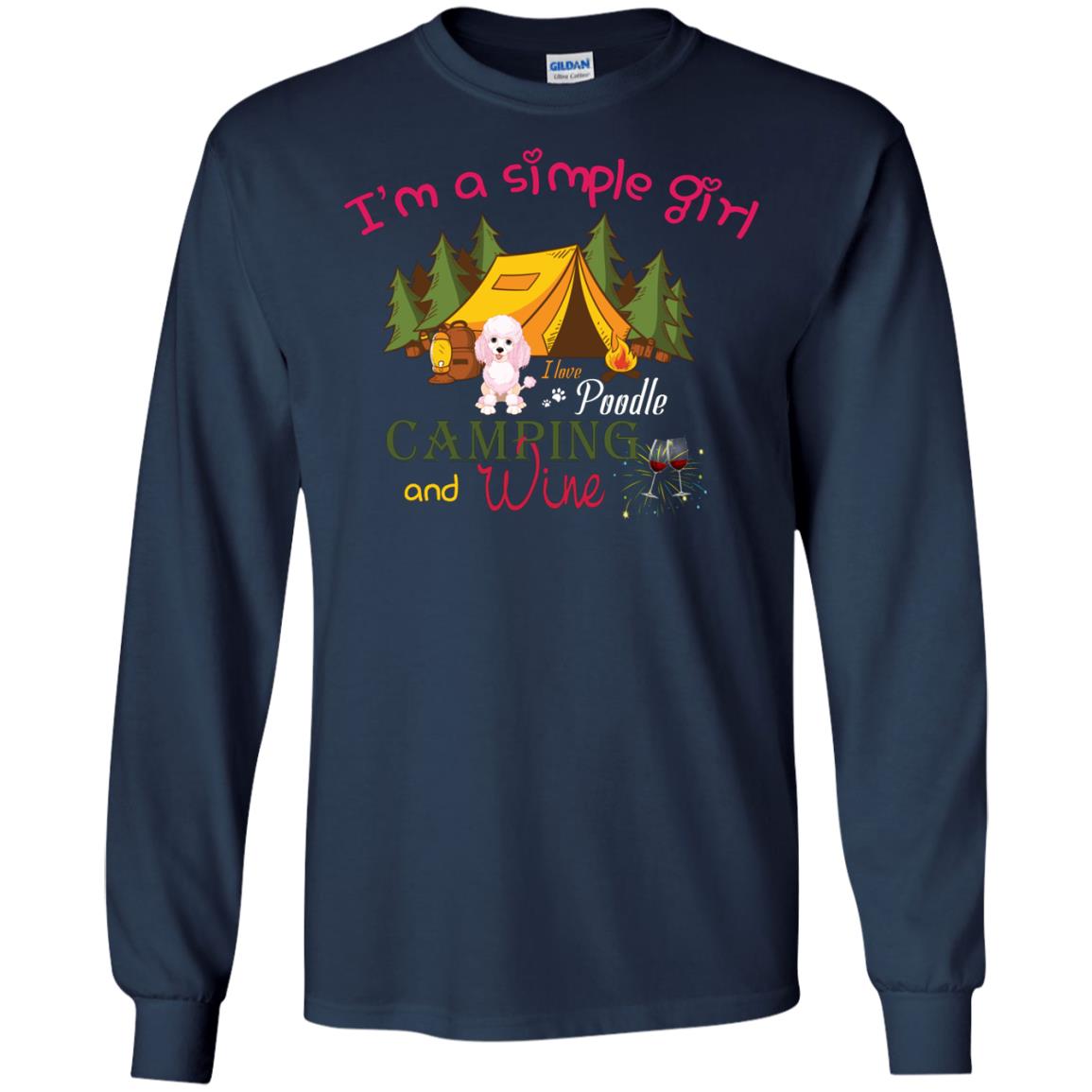 I’m A Simple Girl I Love Poodle Camping And Wine Shirt Navy