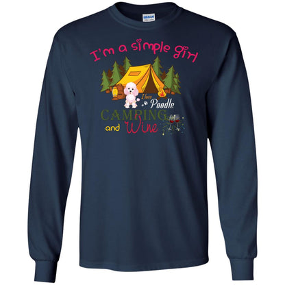 I’m A Simple Girl I Love Poodle Camping And Wine Shirt Navy