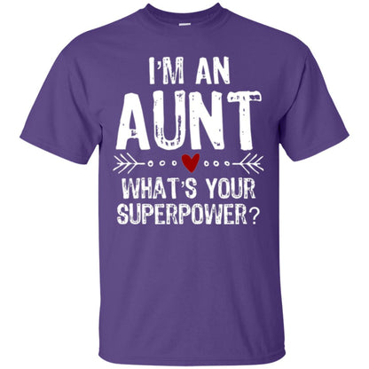 Aunt T-shirt I_m An Aunt What_s Your Superpower Purple