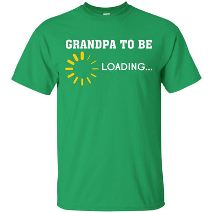 Grandpa To Be Loading Announcement Gift Shirt For Papa Irish Green