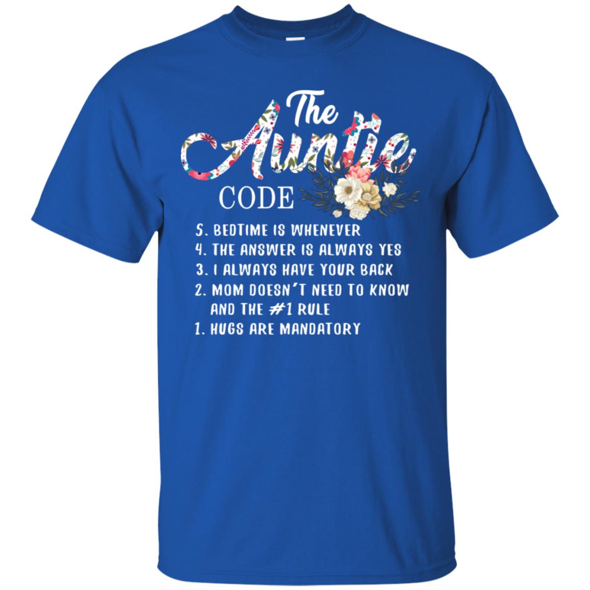 The Auntie Code Shirt For Womens Royal